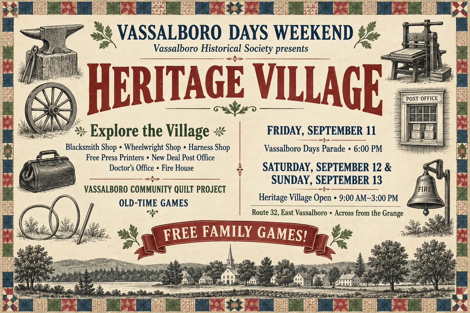 Vassalboro Days Weekend at Heritage Village: parade Friday September 11 at 6 PM; Heritage Village open Saturday and Sunday September 12 to 13, 9 AM to 3 PM at Route 32 East Vassalboro; free family games and old-time games